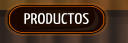 PRODUCTOS